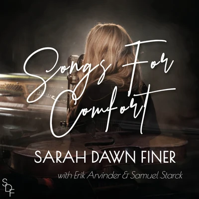 Sarah Dawn FinerSongs for Comfort