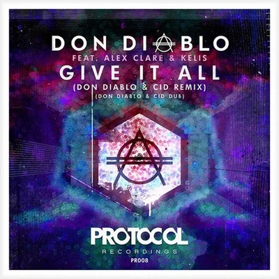 Don DiabloBullySongsSteve AokiLush & SimonGive It All (Remixes)