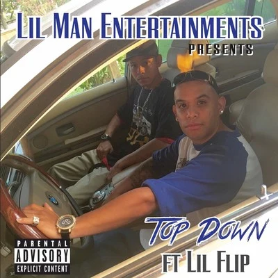 Lil Man/A-Wax/Lou/Rydah J. Klyde/Lil Ric/Brody Mac/Tony Streetz/Doc Boog/Key Factors/JB the Hot HeadTop Down