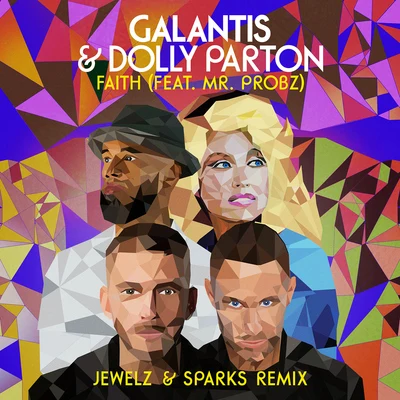 Dolly Parton/Porter WagonerFaith (feat. Mr. Probz) [Jewelz & Sparks Remix]