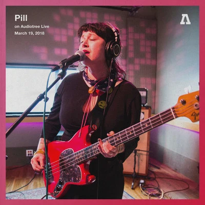 PillPill on Audiotree Live