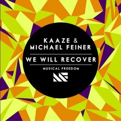 Kaaze/Nino LucarelliWe Will Recover