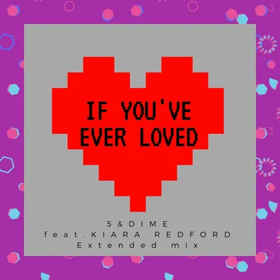 Janine Fagan5&DimeMe & My ToothbrushIf You've Ever Loved (Extended Mix)