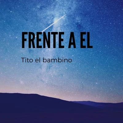 Tito el Bambino/Guru Randhawa/PitbullFrente a él