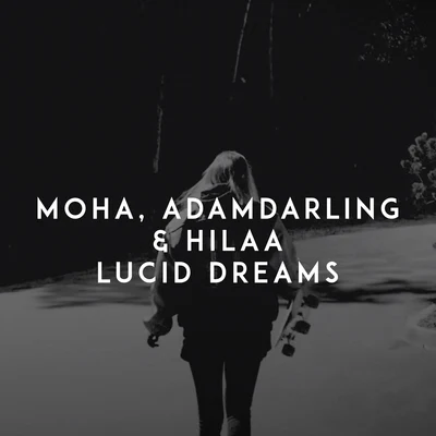 AdamDarlingLucid Dreams