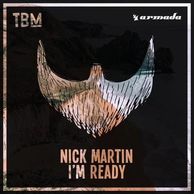 Nick MartinIm Ready