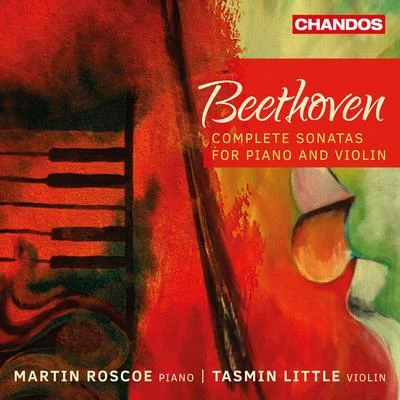 Tasmin LittleBEETHOVEN, L. van: Violin Sonatas (Complete) (Little, Roscoe)