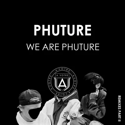 PhutureWe Are Phuture (Remixes Part II)