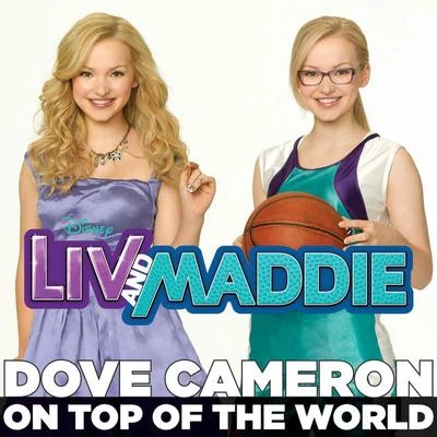 Dove Cameron/Aaron Tveit/Alan Cumming/Kristin Chenoweth/Christopher Willis/Cecily Strong/the CAS to FSC哈密瓜ADO on!On Top of the World (From "Liv and Maddie")