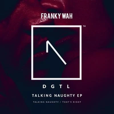 Franky Wah/Jessie WareTalking Naughty EP