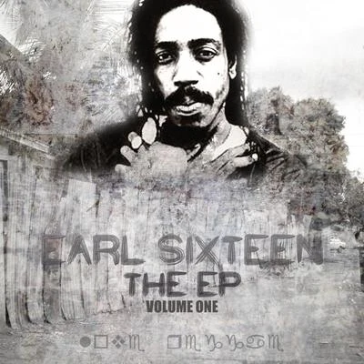 Earl SixteenTHE EP Vol 1