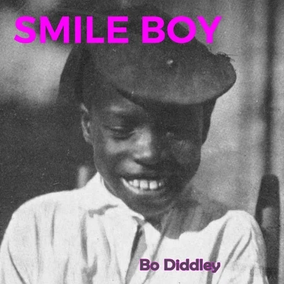 Bo Diddley/Sanford Clark/George JonesSmile Boy