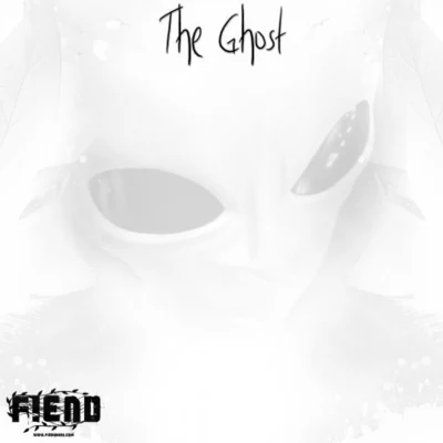 FiendThe Ghost