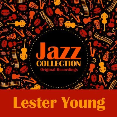 Lester YoungJazz Collection (Original Recordings)