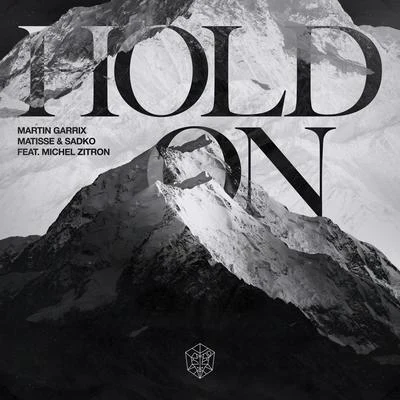 Martin GarrixHold On (feat. Michel Zitron)