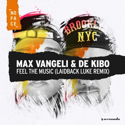 Max VangeliFeel The Music (Laidback Luke Remix)