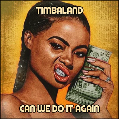 TimbalandCan We Do It Again