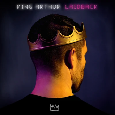 King ArthurLaidback