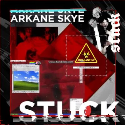 Arkane SkyeStuck (A Quarentine Slam)