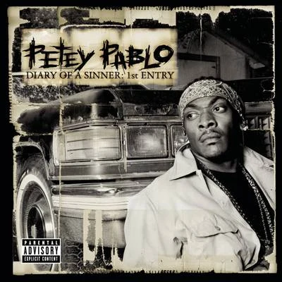 Petey Pablo/2 Sober/DaBabyDiary of a Sinner: 1st Entry