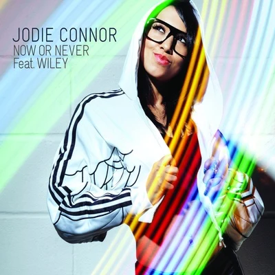 Jodie ConnorWileyNow Or Never