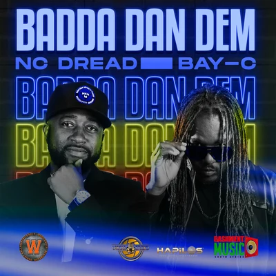 Bay-CBadda Dan Dem (Re-Fix)