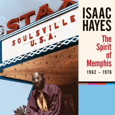 Isaac HayesThe Spirit Of Memphis (1962-1976)