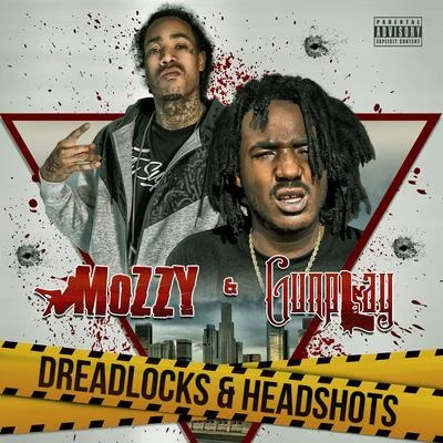 Gunplay/SunniehitDreadlocks & Headshots