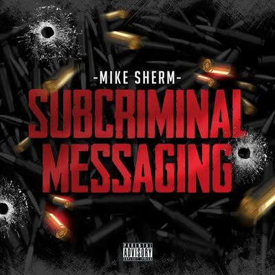 G-Bo Lean/Mike ShermSubcriminal Messaging