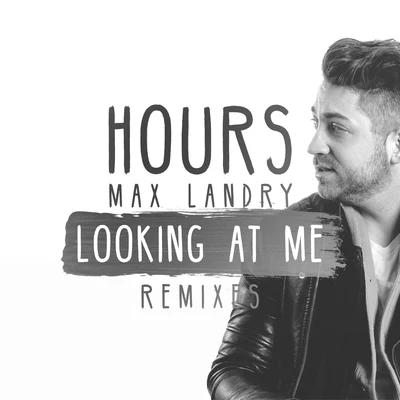 Max Landry/Sammy BoyleLooking At Me (Remixes)