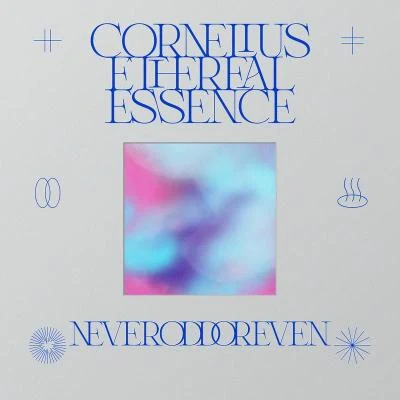 CorneliusEthereal Essence (Selected Version)