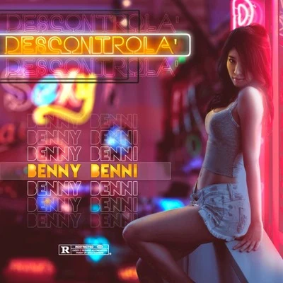 Benny Benni/Ronnie BiggsDescontrola