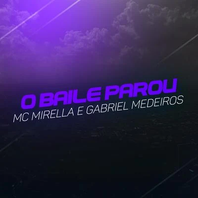 Felipe Original/LUCK MUZIK/MC MirellaO Baile Parou