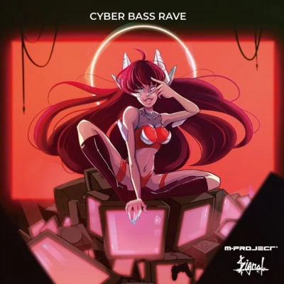 M-ProjectCyber Bass Rave