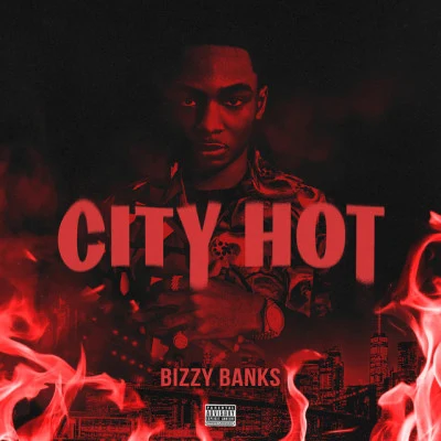 Bizzy BanksCity Hot