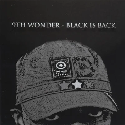 9th Wonder/Talib KweliBlack is Back