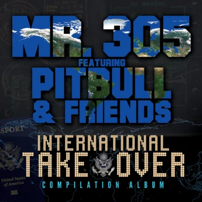 Pitbull/Alinka/Nick KamareraInternational Takeover, Vol. 1