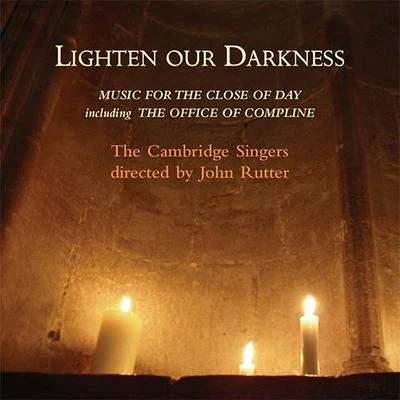 Gerre Hancock/Shirley W. McRae/John Rutter/Simon Preston/Memphis Boychoir/Leo Sowerby/John David Peterson/David Wilcocks/Charles Wood/John AyersLIGHTEN OUR DARKNESS - MUSIC FOR THE CLOSE OF DAY