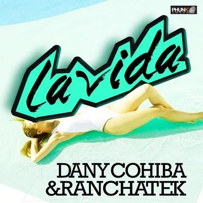 Dany Cohiba/Don Tomas/Massimo RussoLa Vida