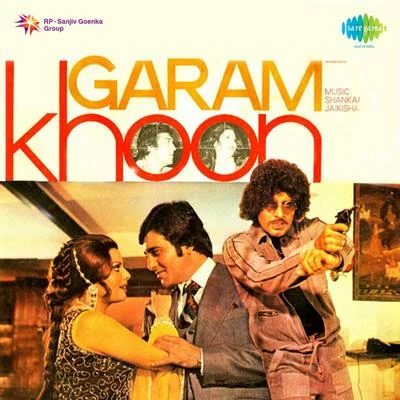 Kishore Kumar/Mohammed Rafi, Talat Mahmood, Ameen SayaniGaram Khoon