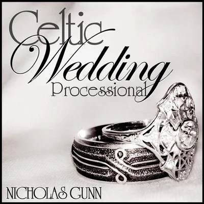 Nicholas GunnCeltic Wedding Processional