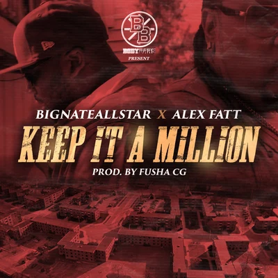 BigNateAllStarKeep It a Million