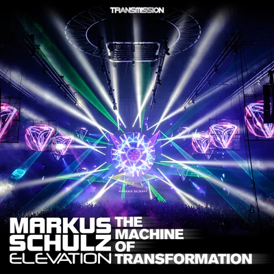 ElevationThe Machine Of Transformation (Transmission 2013 Theme)