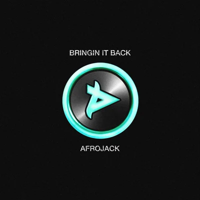 AfrojackBringin It Back