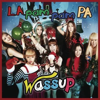 Wa$$up라팜팜파 (LA pam pam PA)