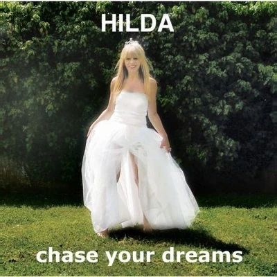 Dub-T/HildaChase Your Dreams