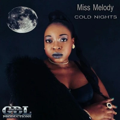 Miss MelodyCold Nights