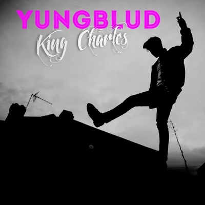 YungbludKing Charles