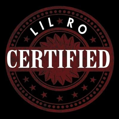 Lil Ro/Lil FlipCertified