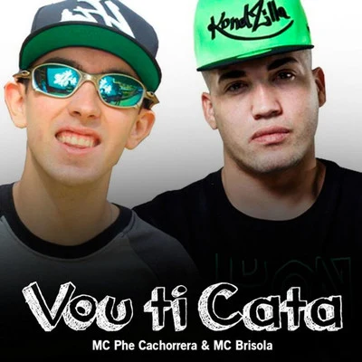 Mc Brisola/MC W1Vou Ti Cata